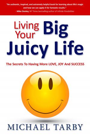 Book cover of Living Your Big Juicy Life