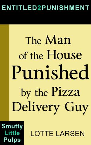 Cover of The Man of the House Punished by the Pizza Delivery Guy