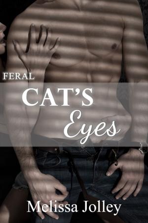 Book cover of Cat's Eyes: Feral Book Two