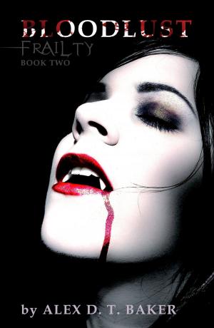 Cover of the book Bloodlust by Steve Hester