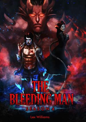 Cover of the book The Bleeding Man Season Four by S. Thomas Kaza