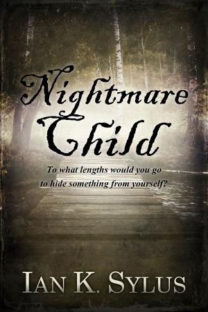 Cover of the book Nightmare Child by Logan Hendricks