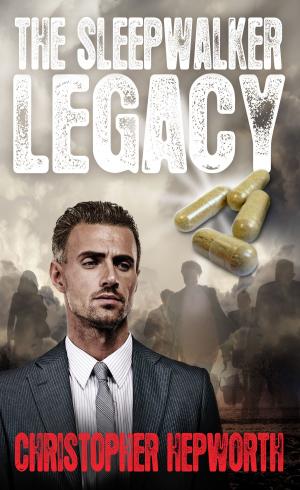 Cover of the book The Sleepwalker Legacy by Mark Benjamin