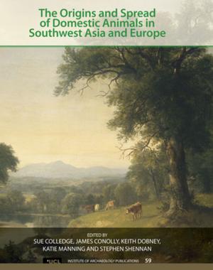 Cover of the book The Origins and Spread of Domestic Animals in Southwest Asia and Europe by Kimie Hara