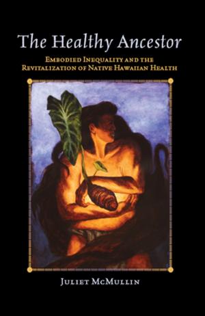 Cover of the book The Healthy Ancestor by Seymour Becker