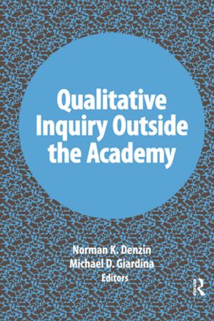 Cover of the book Qualitative Inquiry Outside the Academy by 