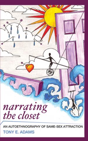 Cover of the book Narrating the Closet by Nelly P. Stromquist, Michael L. Basile