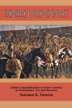 Cover of the book Indians on Display by Mark van der Gaag, Dorien Nieman, David van den Berg