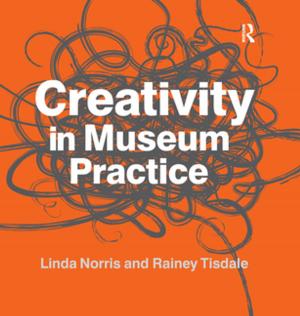 Cover of the book Creativity in Museum Practice by George Szekely
