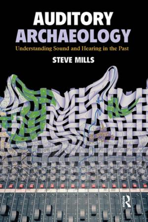 Cover of the book Auditory Archaeology by Neil Gascoigne, Tim Thornton