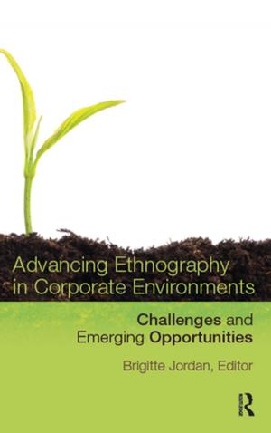 Cover of the book Advancing Ethnography in Corporate Environments by Einar Overbye