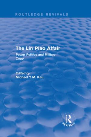 Cover of the book The Lin Piao Affair (Routledge Revivals) by Rizal Sukma