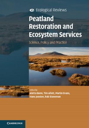 Cover of the book Peatland Restoration and Ecosystem Services by Riccardo Rebonato, Alexander Denev