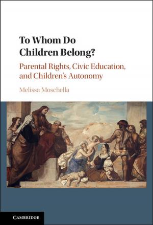 Cover of the book To Whom Do Children Belong? by Tamara Kay