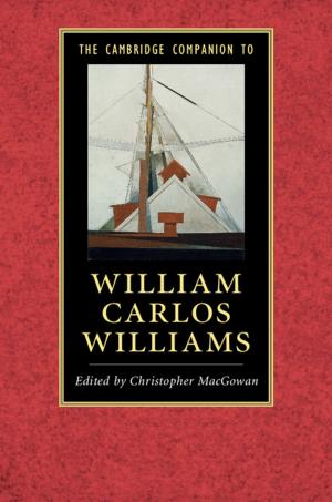 Cover of the book The Cambridge Companion to William Carlos Williams by E. L. Cussler, G. D. Moggridge