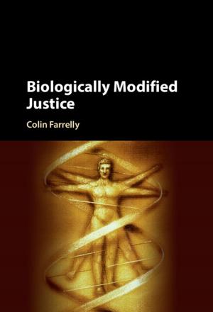 Cover of the book Biologically Modified Justice by 