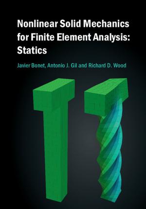 Book cover of Nonlinear Solid Mechanics for Finite Element Analysis: Statics
