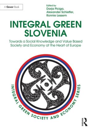 Cover of the book Integral Green Slovenia by Aristotle Kallis