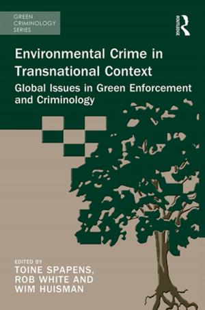 Cover of the book Environmental Crime in Transnational Context by Lorri J. Santamaría, Andrés P. Santamaría