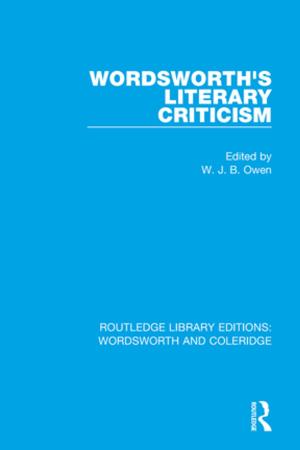 Cover of the book Wordsworth's Literary Criticism by Bernadette C Williams, R. Williams, B. Wood, L. van Breugel