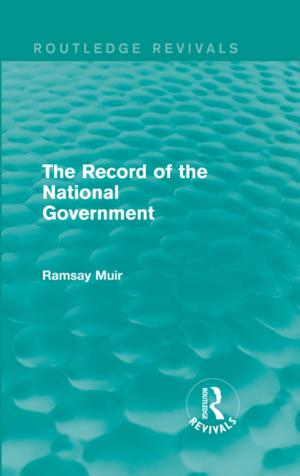 Cover of the book The Record of the National Government by Andrea Lefebvre, Richard W. Sears, Jennifer M. Ossege