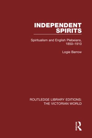 Cover of the book Independent Spirits by Lancy Lobo