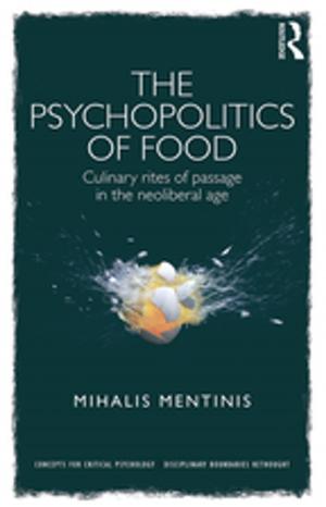 Cover of the book The Psychopolitics of Food by Thomas  L. Burton, Gordon E. Cherry