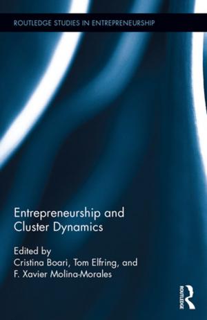 Cover of the book Entrepreneurship and Cluster Dynamics by Phillip Turner