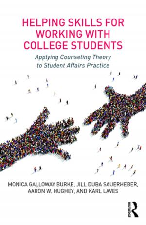 Cover of the book Helping Skills for Working with College Students by Ron Hayduk