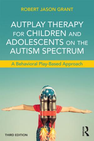 Book cover of AutPlay Therapy for Children and Adolescents on the Autism Spectrum