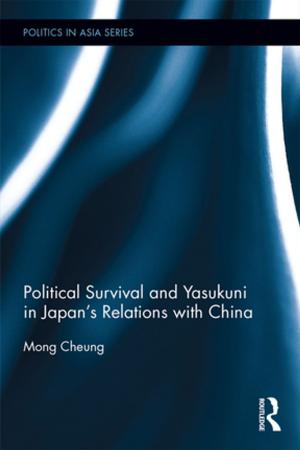 Cover of the book Political Survival and Yasukuni in Japan's Relations with China by Joshua J. Knabb