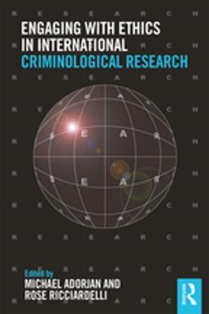 Cover of the book Engaging with Ethics in International Criminological Research by Tudor Jones