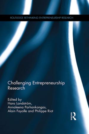 Cover of the book Challenging Entrepreneurship Research by Aaron C.T. Smith, Bob Stewart