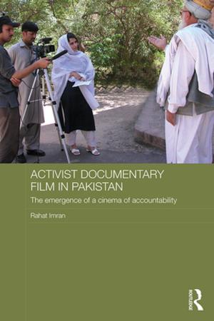 Cover of the book Activist Documentary Film in Pakistan by Ang Cheng Guan