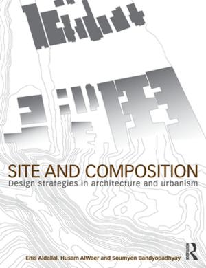 Cover of the book Site and Composition by Kelvin Randall