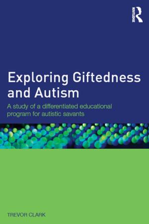 Cover of the book Exploring Giftedness and Autism by Conor Vibert