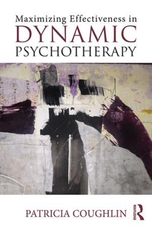 Cover of Maximizing Effectiveness in Dynamic Psychotherapy