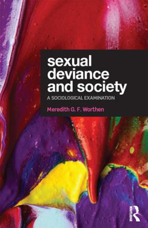 Cover of the book Sexual Deviance and Society by Christopher A. Paul