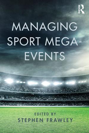 Cover of the book Managing Sport Mega-Events by Linda S. Levstik, Keith C. Barton