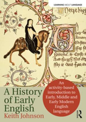 Cover of the book The History of Early English by Nicola Grove