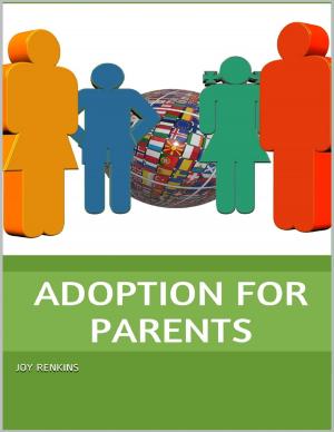Cover of the book Adoption For Parents by Erica Green