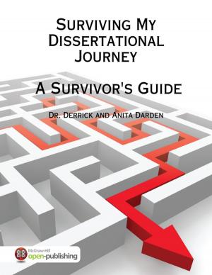 Cover of the book Surviving My Dissertational Journey: A Survivor's Guide by Mark Howard Jones
