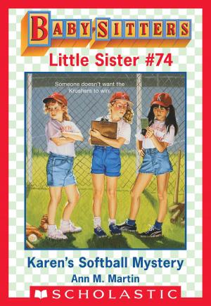 Cover of the book Karen's Softball Mystery (Baby-Sitters Little Sister #74) by Kathleen Krull