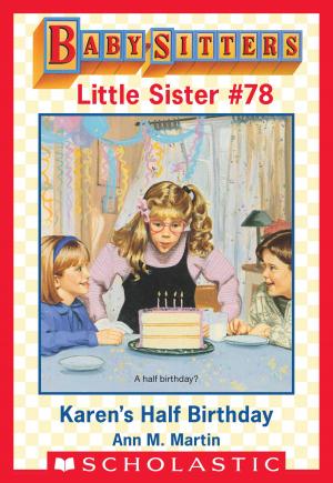 Cover of the book Karen's Half-Birthday (Baby-Sitters Little Sister #78) by Markus Zusak