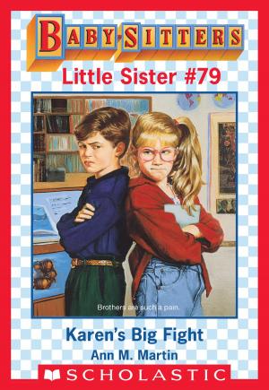 Cover of the book Karen's Big Fight (Baby-Sitters Little Sister #79) by Iain Martin