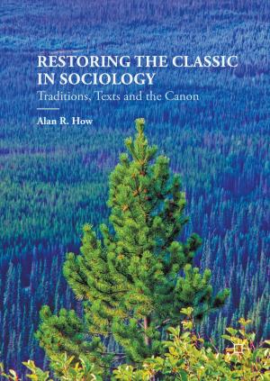 Cover of the book Restoring the Classic in Sociology by 