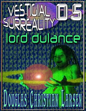 Cover of the book Vestigial Surreality: 05 by Tina Long