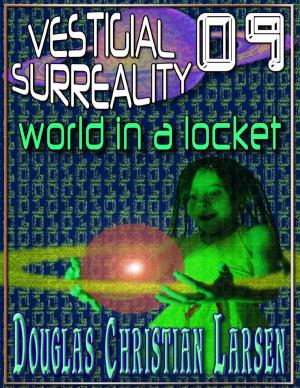 Cover of the book Vestigial Surreality: 09 by Kevin Lynch