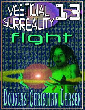 Cover of the book Vestigial Surreality: 13 by Susan Hart