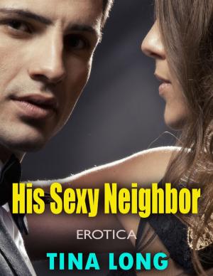 Book cover of His Sexy Neighbor (Erotica)